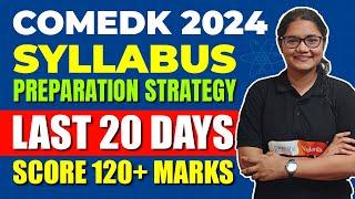 COMEDK 2024 Exam Pattern, Syllabus & Last 20 Days Preparation Strategy