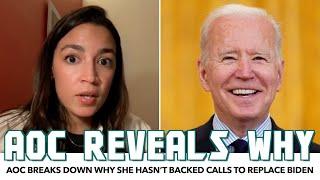 AOC Reveals Why She Hasn’t Backed Calls To Replace Biden
