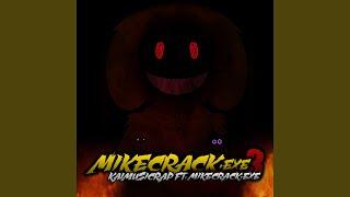 Mikecrack Exe Rap 3