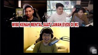 Wise dan OhMyVenus Ketemu Evos diM1 Kenah Mental|| Donkey Panutan Mereka