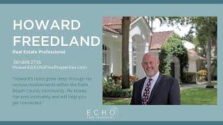 Real Estate Agents: Getting to Know Echo Fine Properties Real Estate Agent Howard Freedland!