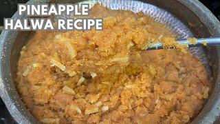 Pineapple Halwa Recipe | Rava Halwa Recipe | Pineapple Semolina Halwa Reecipe | Suji Ka Halwa Recipe