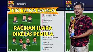 FORMASI TIKI TAKA BARCA - RACIKAN SANG JUARA DIKELAS PEMULA