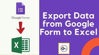 How to Export Data from Google Form to Microsoft Excel