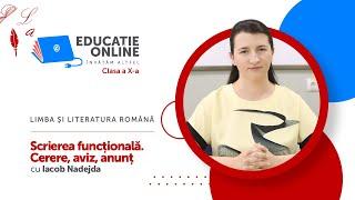 Limba și literatura română, Clasa a X-a, Scrierea funcțională. Cerere, aviz, anunț