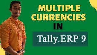 Multiple Currencies in Tally Erp 9|For Beginners