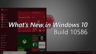 What's New in Windows 10 Build 10586