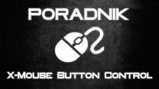 X  Mouse Button Control Poradnik