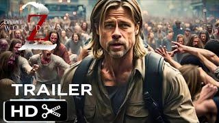 WORLD WAR Z 2: Official Trailer (2024) | Paramount Pictures