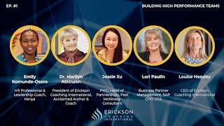 Building High Performance Teams - Erickson Courageous Conversations Episode 01