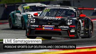 LIVE Porsche Sports Cup Deutschland 2024 | #4 Oschersleben | Samstag