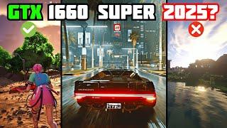 GTX 1660 super VALE la PENA para 2025? | La mejor Grafica para jugar en ULTRA a 1080p en 2025?