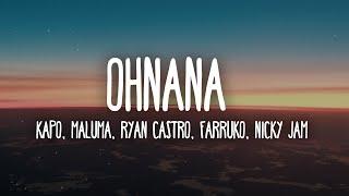 Kapo, Maluma, Ryan Castro - OHNANA (Remix) ft. Farruko & Nicky Jam