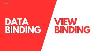 Data Binding and View Binding in Android Studio using Kotlin | Android Knowledge