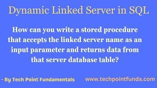 Fetching Data from Dynamic Linked Server| Fetch the data from Parameterized Linked Server  | D-SQL