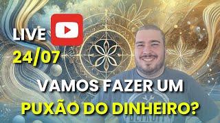  LIVE - Super Puxada de Energia do Dinheiro e Limpeza das Crenças  - Dia 03 | 24/07/2024 