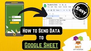 Send data to Google Sheet in MIT App Inventor (SUPER EASY) | Send App Inventor data to Google Sheet