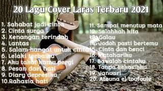 kumpulan lagu laras cover full album terbaru viral di tiktok