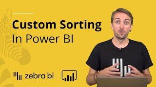 Sorting Correctly By Month Name In Power BI (Custom Sorting Explained) || Zebra BI Knowledge Base