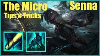 Senna Quick Tip - The Micro - League of Legends Guide / Tips