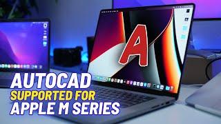 AutoCad 2024 native support for MacBooks with M1, M2 processors