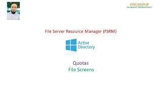 Active Directory : File Server Resource Manager (FSRM) - Quota and File Screens