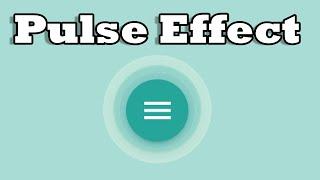 Creating A Pulse Effect - Draw Attention To Your Buttons Using Materialize CSS