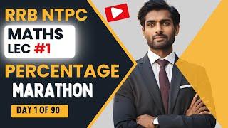 RRB NTPC Percentage in ONE LECTURE || LETS CRACK IT