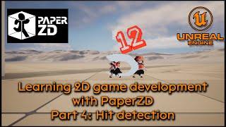 Learning 2D development with PaperZD - Part 4: Hit detection - Unreal Engine 5