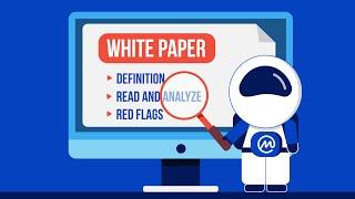 What is a White Paper? [ How to Read and Analyze a Crypto White Paper ]