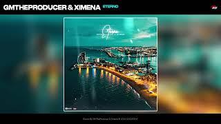 GMTheProducer & Ximena - Eterno (Official Audio)