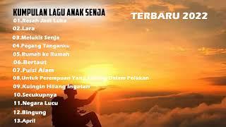 Lagu senja terbaru full Album tanpa iklan 2022