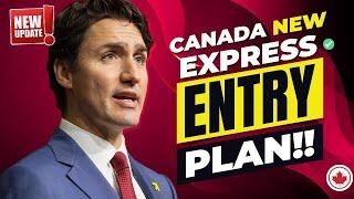 Canada New Express Entry Plan : Huge Changes!! Canada Immigration News 2024 | IRCC