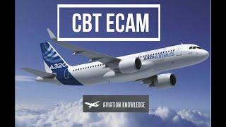 A320 CBT ECAM - PRESENTATION - NORMAL - ABNORMAL OPERATION