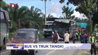Kecelakaan Bus VS Truk Tangki di Sumatra Selatan, 1 Penumpang Tewas Terjepit #BuletiniNewsPagi 17/10