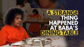 A strange thing happened at Baba's dining table | Sathyajit's Personal Experience with Sathya Sai