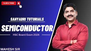 Semiconductor | Physics | HSC Board Exam 2024 | Sahyadri Tutorials |