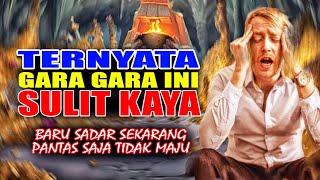 JANGAN HARAP MENJADI KAYA !! BILA MELAKUKAN SEPERTI INI | PITUTUR ILMU JAWA