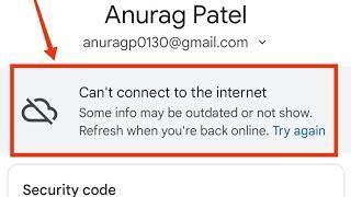 Google Account Fix Can't Connect To Internet Some Info May Be Outdated Or Not Show Refresh Problem