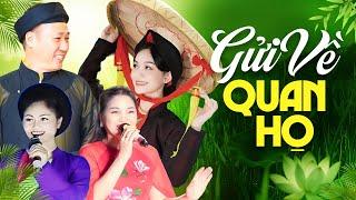 Gửi Về Quan Họ - Duy Phường Song Ca Bài Này Với Ai Cũng Hay