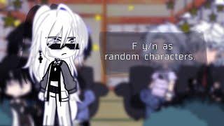 C.ai bots react to F y/n as random characters. ||gacha club|| read description|| ||