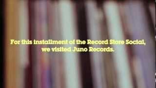 Record Store Social: Juno Records