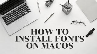 How To Install and Uninstall Fonts on macOS or MacBook