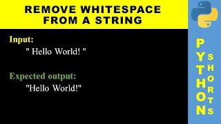 Remove whitespace from a string | Python shorts