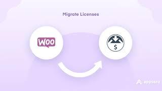 WooCommerce to Easy Digital Downloads License Migration with Appsero