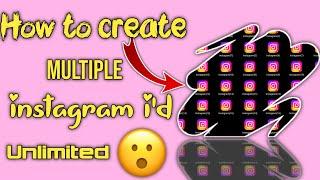 How to create unlimited instagram accounts | instagram multiple account kaise banai 2024