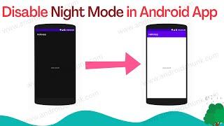 Disable Night Mode in Android App | Prevent night mode in Android app | Android Studio Tutorial