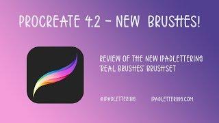 Procreate 4.2 - Review of the 'Real Brushes' brushset