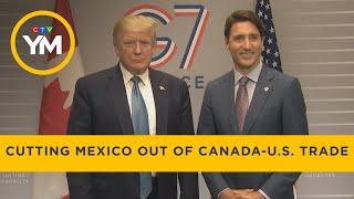 Effects of Excluding Mexico from Canada-U.S. Trade Talks | Your Morning