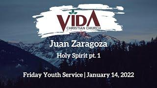 Vida Christian Church - Juan Zaragoza: Holy Spirit pt. 1